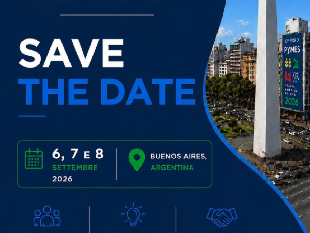 A Buenos Aires il decimo Forum Pmi Italia-America Latina, candidature aperte fino al 7 Luglio